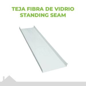 Teja Fibra de Vidrio Standing Seam