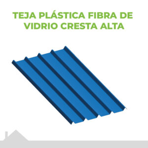 Teja Plástica Fibra de Vidrio Cresta Alta