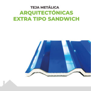 Tejas Arquitectónicas Extra Tipo Sándwich